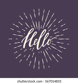 Vector retro illustration with "Hello" lettering and sunburst effect. Trendy handwritten design. Modern calligraphy.