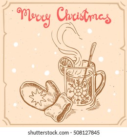 Vector retro illustration of mug with mulled wine,mitten,text Merry Christmas on the background with abstract paper texture,retro frame.Letters and christmas wine sketch.Linear art in vintage style.