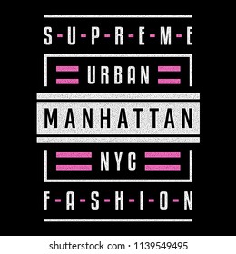 Vector retro illustration on the theme of Manhattan. Supreme fashion. Urban. Stylized vintage pink typography, banner, flyer, postcard, t-shirt graphics, poster, print.