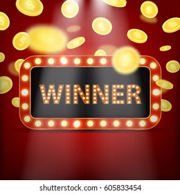 Vector retro neon billboard for winner with coins and glowing lamps on the red background. Concept of winning, casino and award ceremony.