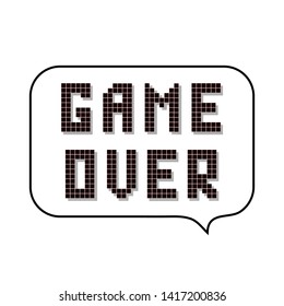 Vector Retro Pixel Game Over Sign with Speech Bubble on White Background. Gaming Concept. Video Game Screen.