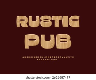 Vector Retro signboard Rustic Pub. Tree Textured Font. Cool Wooden Abstract Alphabet Letters and Numbers set