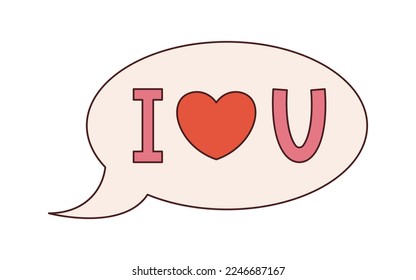 Vector Retro-Sprechblase mit I love you text. Y2k-Illustration. Nachrichtenblase mit Herz. Valentinstag. Sprich Ballon mit mir liebe unsere Phrase 70s. Liebe und Romantik.