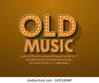 Vector retro style poster Old Music with lamp 3D Font. Golden Light bulb ALphabet Letters, Numbers and Symbols