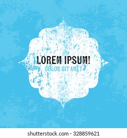 Vector retro weathered label over old blue grungy background