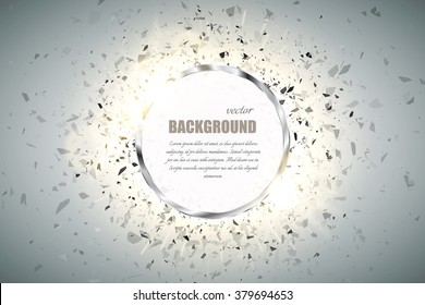 Vector Ring Background. Metal Chrome Shine Round Frame With Spark Light Effect And Big Explosion. Vector Sparkling Glowing Stainless Steel Cover. Space For Your Text