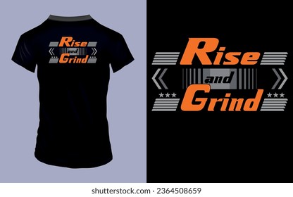 Vector 'Rise and grind' Motivational quotes T Shirt design