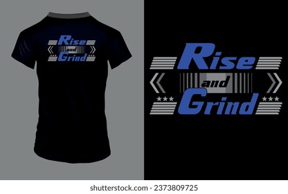 Vector 'Rise and grind' Motivational quotes T Shirt design