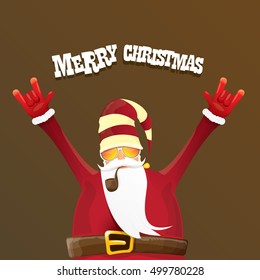 vector rock n roll santa claus with smoking pipe. Christmas hipster poster for party or greeting card. vector bad santa xmas poster background