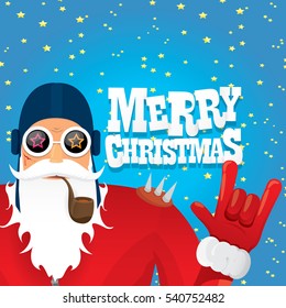 vector rock n roll santa claus with smoking pipe. Christmas hipster poster for party or greeting card. vector bad santa xmas poster background