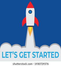 A vector of rocket launch with the word let's get started for new project an business.