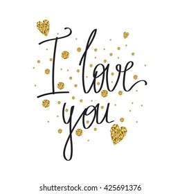 Vector romantic card with message and gold hearts and circles. I love you.