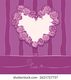 Vector romantic card in shades of pink and lilac: heart-shaped frame made of solid roses with space for text, decorative lines with heart and word love, background with jagged stripes.
