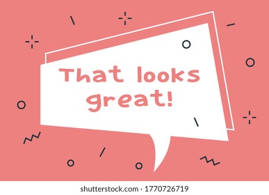 Vector romantic cartoon illustration with geometric white color shape bubble speech with text on pink background. Flat style creative design of template for web, site, banner, announcement, sticker