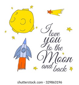 Vector romantic hand drawing "I love you to the moon and back" love illustration background