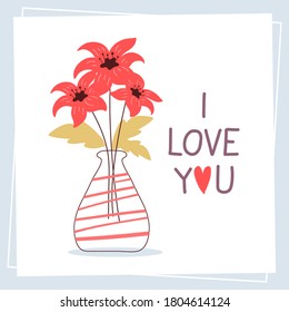 Vector romantic illustration of beautiful bouquet of flowers in vase with text on white color background in frame. Flat line art style flower design 