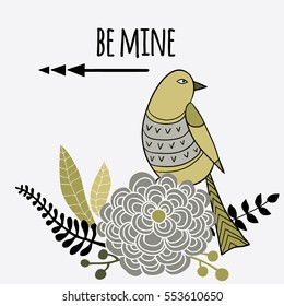 Vector romantic illustration with bird and flowers and inscription "Be mine". Sweet and tender illustration. Greeting card for Valentine's Day.