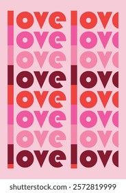 Vector romantic illustration with lettering to Saint Valentine's Day. Greeting card design with typography, repeat word "Love". Flat Design. Modern graphic style.	