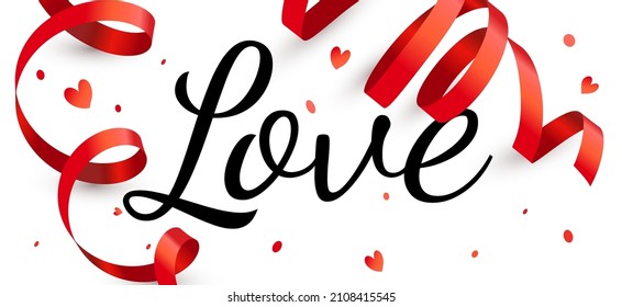 Vector romantic illustration with word love and red curled ribbon. Romantic template design with word love and heart for Valentine's day greeting card, wedding poster, banner on white color background