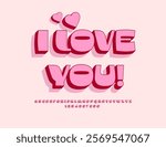 Vector romantic message I Love You with decorative Heart. Beautiful Pink 3D Font. Trendy Elegant Alphabet Letters and Numbers set.