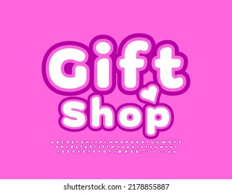 Vector romantic Sign Gift Shop. Bright creative Font. Modern Alphabet Letters and Numbers set