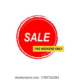 Vector Rough Brushed Hot Sale This Weekend Only Label