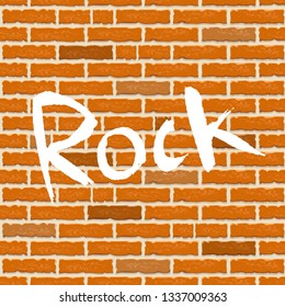 Vector rough hand drawn white lettering of word Rock on the red brick wall.