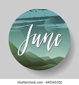 Vector round badge design 3D model. Decorated with hand drawn 'june' lettering.