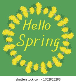 Vector of round frame with dandelion and inscription Hello Spring