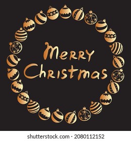 Vector round frame of gold xmas tree balls in flat doodle style. Hand drawn border, title, decoration for winter holidays, greeting cards. Merry Christmas - golden lettering on black background