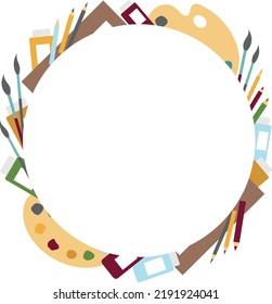 Vector round frame made from artist's tools: palette, brushes, pots of paints, multicolor pencils, empty white place for text. Design for card, poster, invitation.  