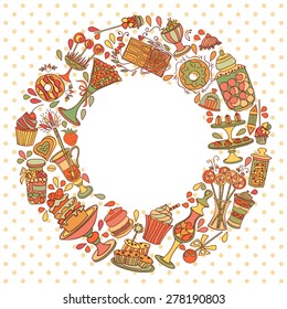 Vector round frame made of sweets. Coffee,  baked goods, chocolate and other sweets. Cute hand drawn dessert illustrations.