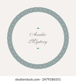 Vector round frame of mosaic borders. Arabic geometric design elements and ornamental page decoration