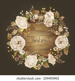 Vector round frame of white watercolor roses and berries on wooden background. Illustration wreath of flowers. Can be used as a greeting card for Valentine's day, birthday, mother's day and so on.