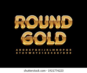 Vector Round Gold Alphabet Set. Textured Premium Font. 3D Luxury Letters And Numbers