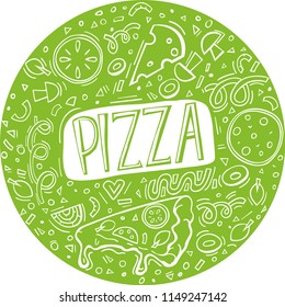 Vector round illustration with pizza. Hand drawing.