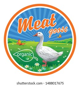 Vector round label on a goose meat with the image of a white goose on a blue and green background