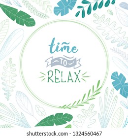 Vector round nature frame. Time to relax. Various leaves and grass on white background. Filled and linear. Round frame for your text.