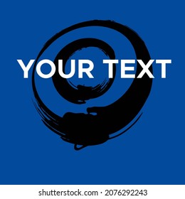 Vector Round Shape on Blue. Black Circle Stamp. Icon, Logo, Banner Design. Round Brush Abstract Stroke .