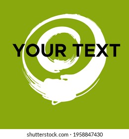 Vector Round Shape on Green. White Circle Stamp. Icon, Logo, Banner Design. Round Brush Abstract Stroke .