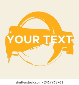 Vector Round Shape on White. Yellow Circle Stamp. Icon, Logo, Banner Design. Round Brush Abstract Stroke .