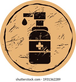 Vector round stamp with a bottle with antiseptic on craft background in old style. Antiseptic agent protecting against coronavirus silhouette grunge texture. Antiseptic icon on flat minimal style.
