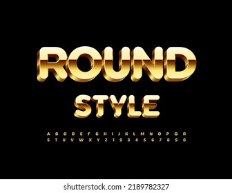 Vector Round Style Shiny Font. Premium Gold Alphabet. Elite Letters And Numbers Set