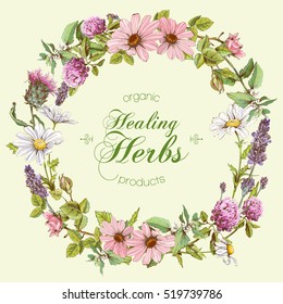 Vector round wild flowers and herbs frame. Design for herbal tea, natural cosmetics, honey, health care products, homeopathy, aromatherapy. With place for text