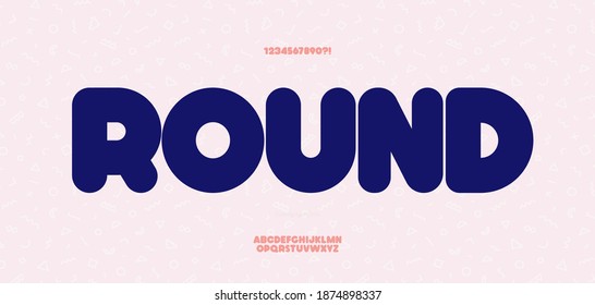 Vector rounded font bold style for decoration, party poster, t shirt, logo, promotion, book, card, sale banner, printing on fabric. Cool font modern typography. Trendy typeface.10 eps