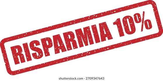 Carimbo de borracha vetorial "RISPARMIA 10 %" (italiano: salvar 10 %). Selo de desconto clássico para o varejo italiano, vendas, campanhas promocionais.