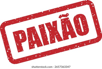 Selo de borracha vetorial com a palavra portuguesa "PAIXÃO" (paixão), ideal para branding criativo, materiais motivacionais e visuais de negócios