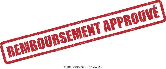 Vektor-Gummistempel "REMBOURSEMENT APPROUVÉ" (französisch: Erstattung genehmigt). Bestätigt die Genehmigung der Steuererstattung in französischen Steuerdokumenten.