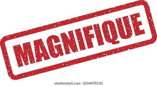 Carimbo de borracha vetorial com a palavra francesa "MAGNIFIQUE" (Magnífico), ideal para projetos promocionais e de marketing que enfatizam a grandeza e a excelência