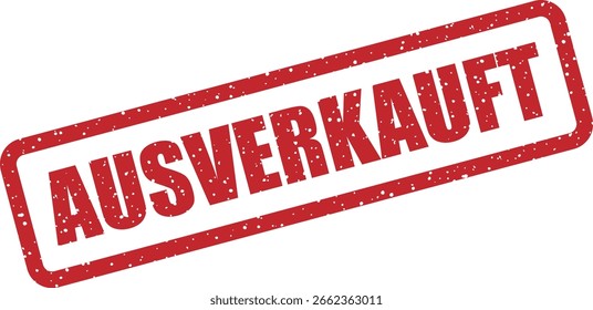 Sello de goma de Vector con la palabra alemana "AUSVERKAUFT" (agotado), perfecto para venta al por menor, comercio electrónico y efectos visuales de stock limitado